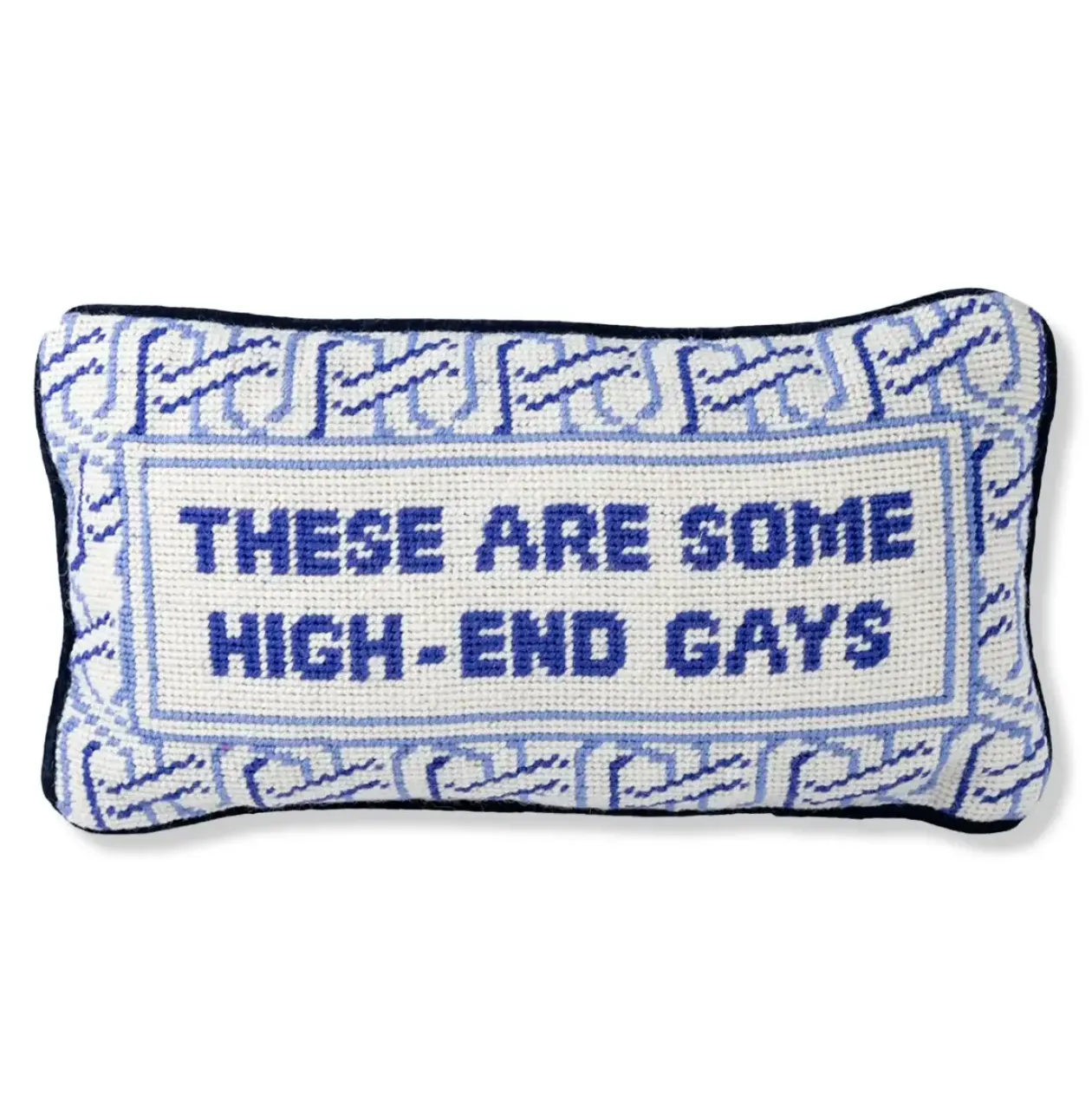 High End Gays Needlepoint Pillow