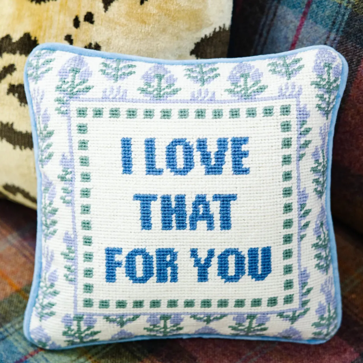 Love That For You Needlepoint Pillow
